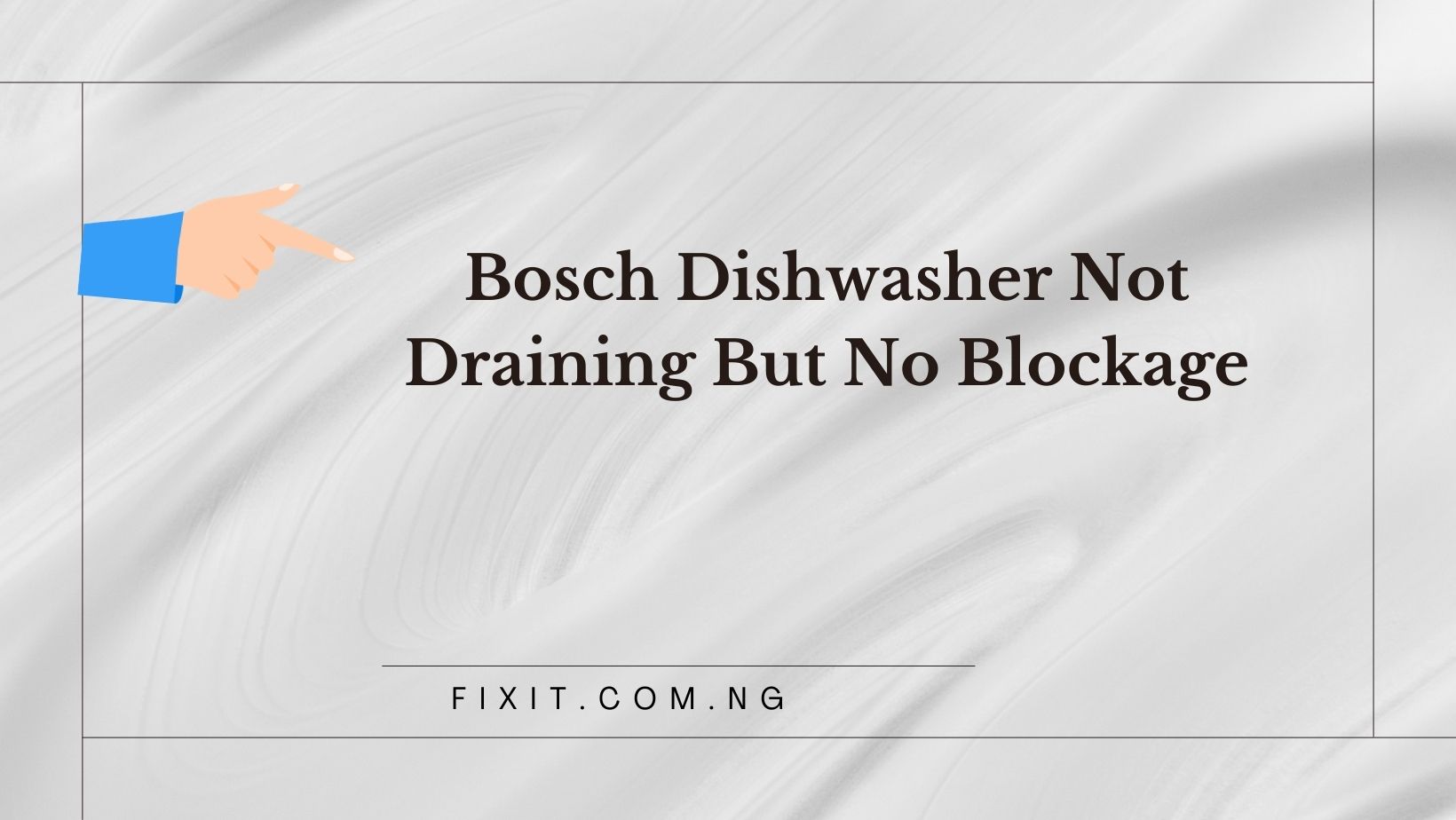 bosch dishwasher not draining but no blockage