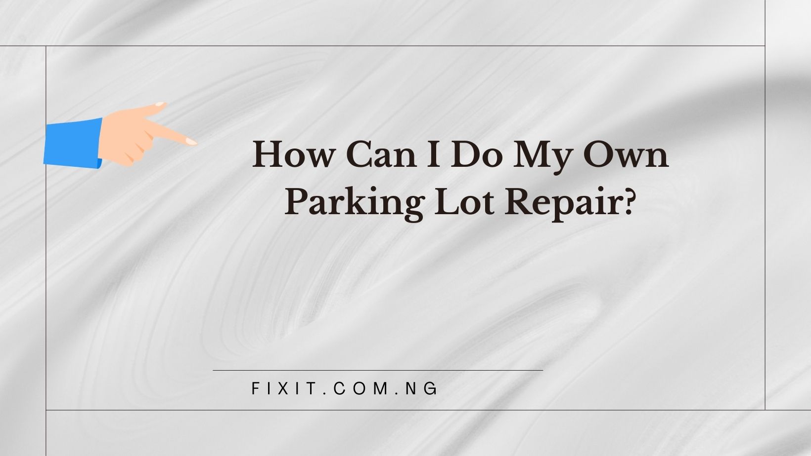 can I do my parking lot repair