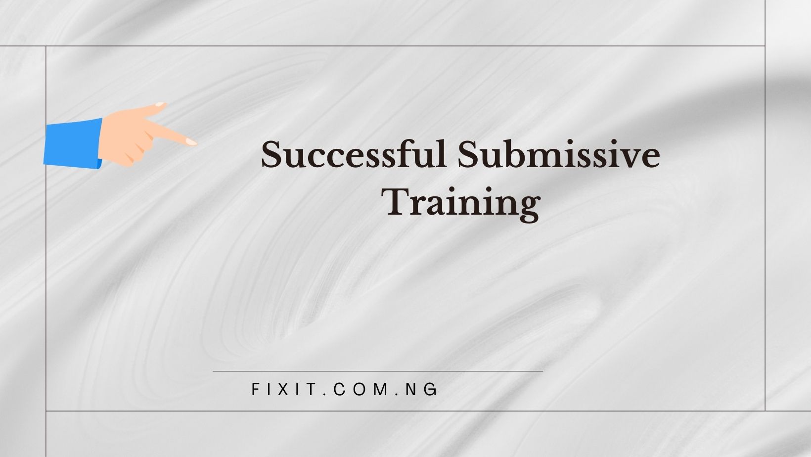 successful submissive training