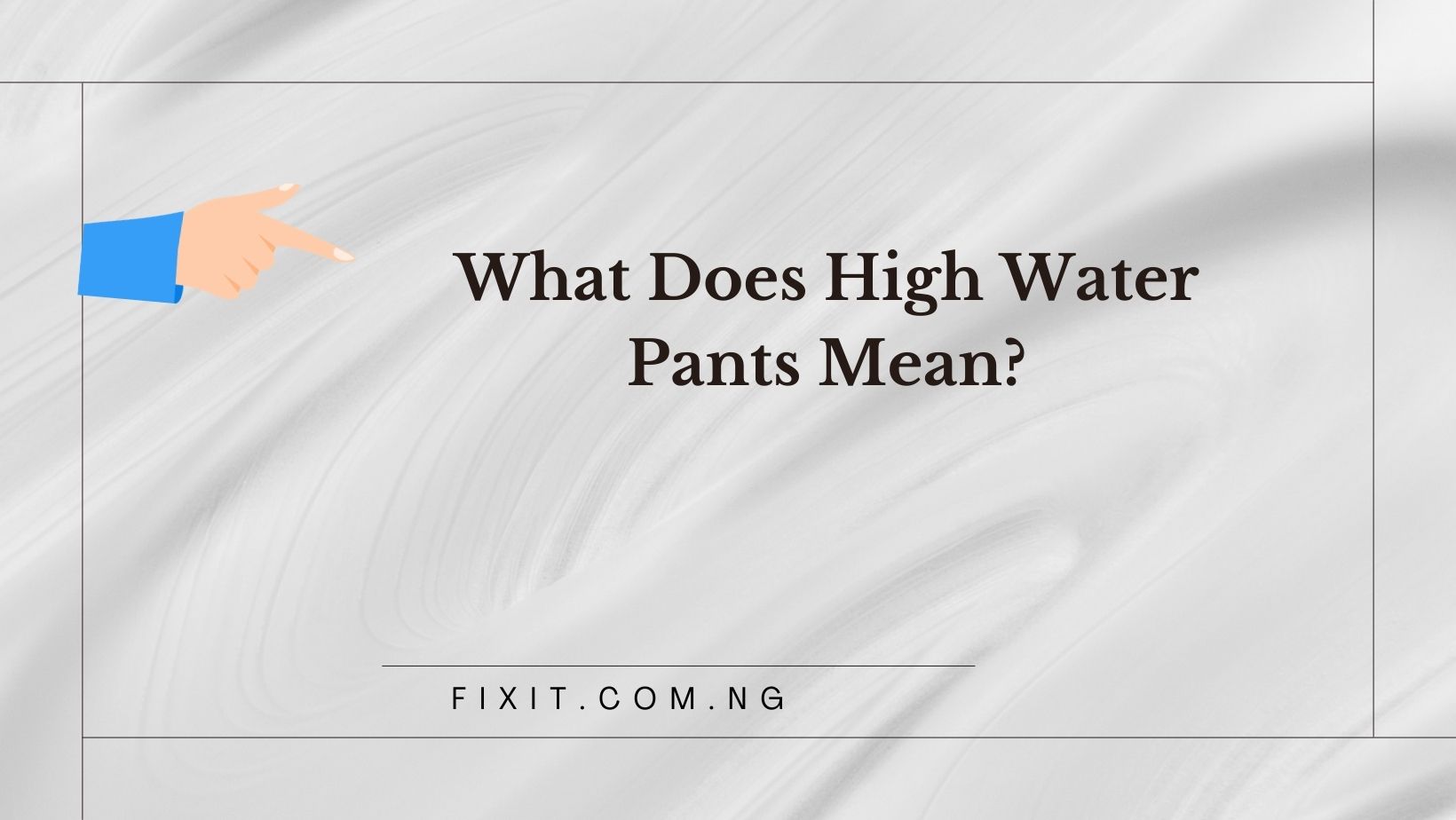 high water pants